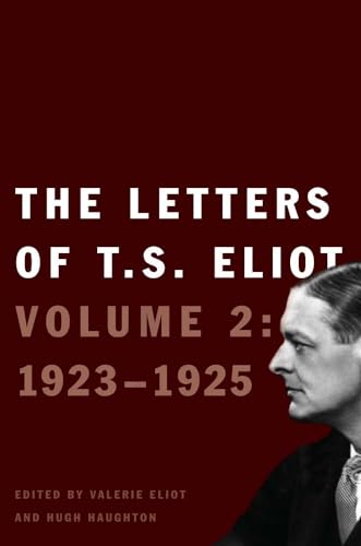 Cover of The Letters of T. S. Eliot: Volume 2: 1923-1925