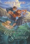The Mermaid Summer