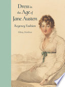 Dress in the Age of Jane Austen