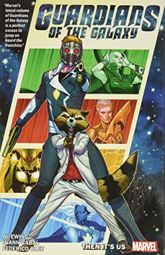 Guardians of the Galaxy by Al Ewing, Vol. 1: Then It's Us