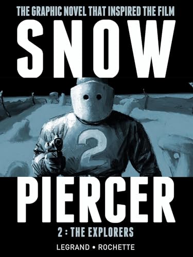 Snowpiercer, Vol. 2: The Explorers