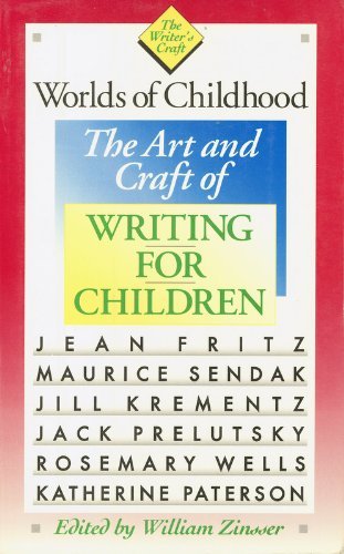 Worlds of Childhood: The Art and Craft of Writing for Children (The Writer's Craft) 