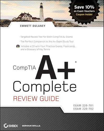 CompTIA A+ Complete Review Guide: Exam 220-701 / Exam 220-702