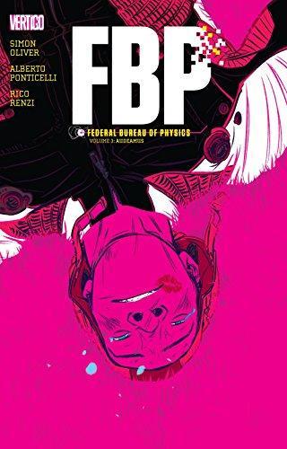 FBP Federal Bureau Of Physics Vol. 3 Audeamus