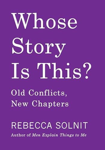 Cover of Whose Story Is This? Old Conflicts, New Chapters