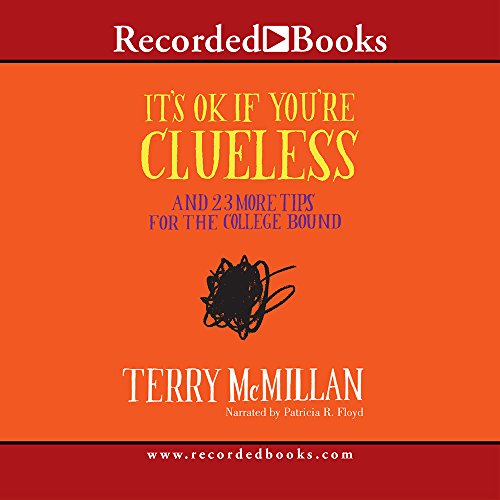 Cover of It's OK if You're Clueless: and 23 More Tips for the College Bound