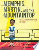 Memphis, Martin, and the Mountaintop