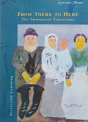 Cover of From There to Here: The Immigrant Experience