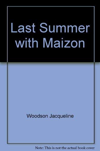 Last Summer with Maizon