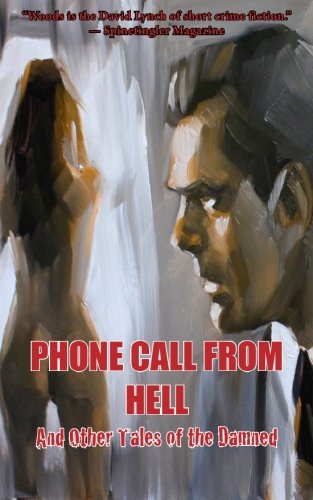 Phone Call From Hell and Other Tales of the Damned