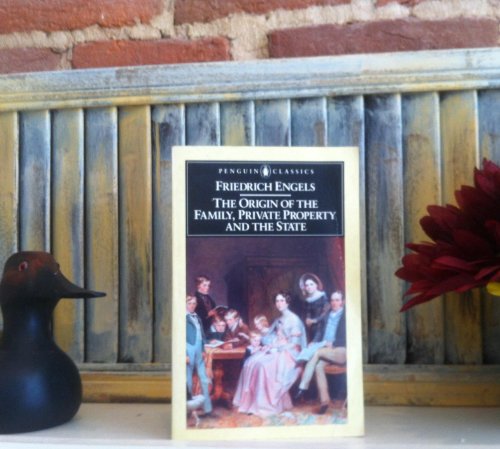 The Origin of the Family, Private Property, and the State