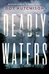 Deadly Waters