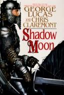 Shadow Moon (Chronicles of the Shadow War, Book 1)