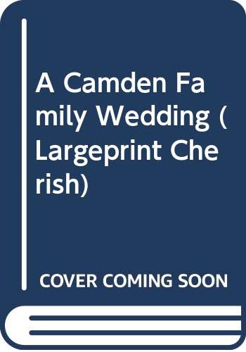 A Camden Family Wedding