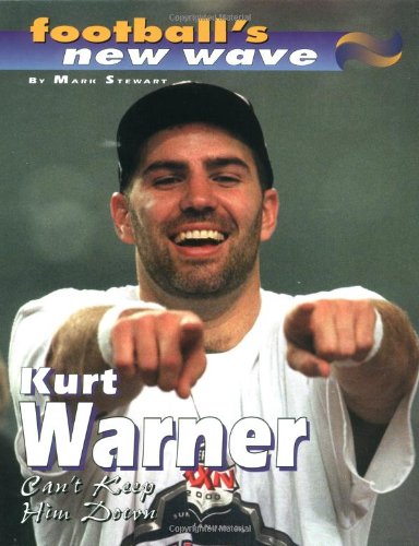 Cover of Kurt Warner: Can't Keep Him Down