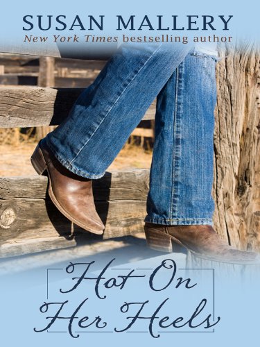 Hot on Her Heels
