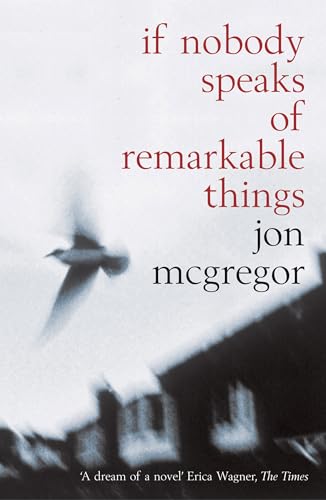 If Nobody Speaks of Remarkable Things