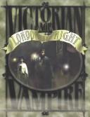 Victorian Age Vampire: London by Night