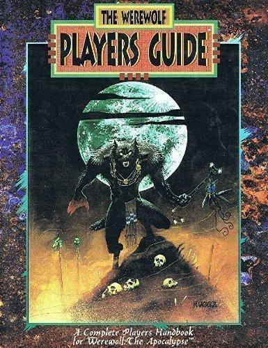 Cover of The Werewolf players guide : a complete players handbook for werewolf, the Apocalypse