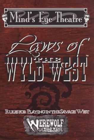 Laws of the Wyld West