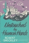 Untouched by Human Hands