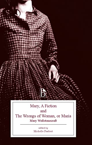 Cover of Mary, a Fiction and the Wrongs of Woman, or Maria