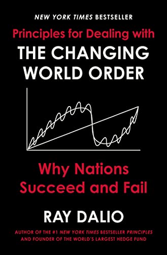 Principles for Dealing with the Changing World Order: Why Nations Succeed and Fail cover