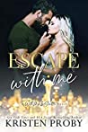 Cover of Escape With Me
