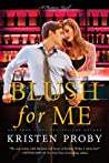 Cover of Blush for Me