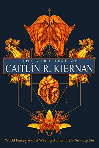 Cover of The Very Best of Caitlin R. Kiernan