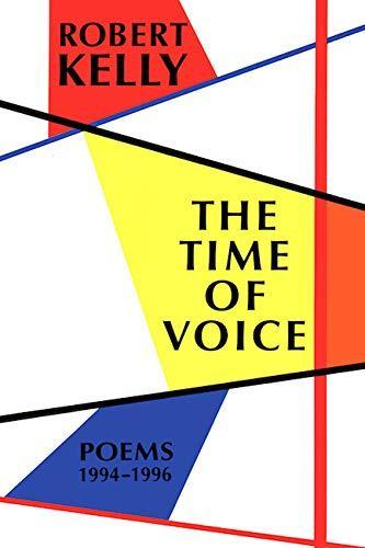 The Time of Voice : Poems, 1994-1996