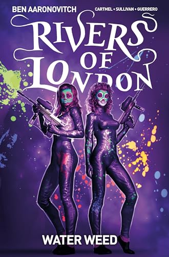 Rivers of London: Water Weed