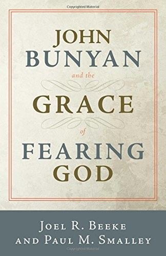 Cover of John Bunyan and the Grace of Fearing God