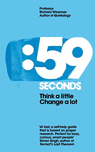 59 Seconds: Think a Little, Change a Lot