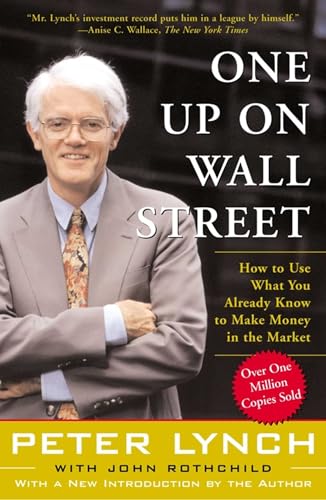Cover of One Up On Wall Street: How to Use What You Already Know to Make Money in the Market