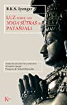 Luz sobre los Yoga Sutras de Patanjali