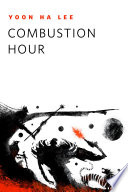 Cover of Combustion Hour