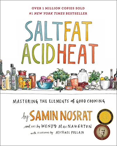 Cover of Salt, Fat, Acid, Heat: Mastering the Elements of Good Cooking