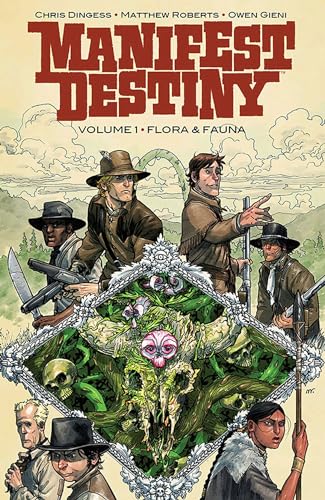 Manifest Destiny, Vol. 1: Flora & Fauna