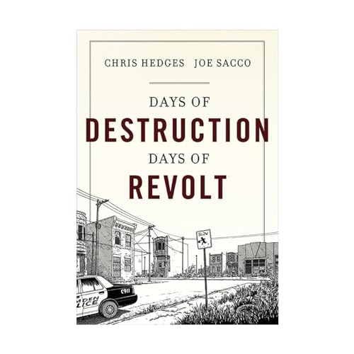 Days of destruction, days of revolt