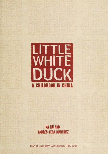 Cover of Little White Duck: A Childhood in China