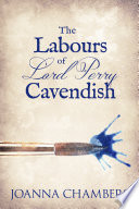 The Labours of Lord Perry Cavendish