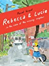 Rebecca and Lucie in the Case of the Missing Neighbor