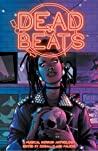 Dead Beats