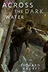 Cover of Across the Dark Water