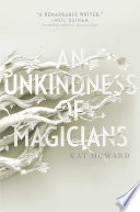 An Unkindness of Magicians
