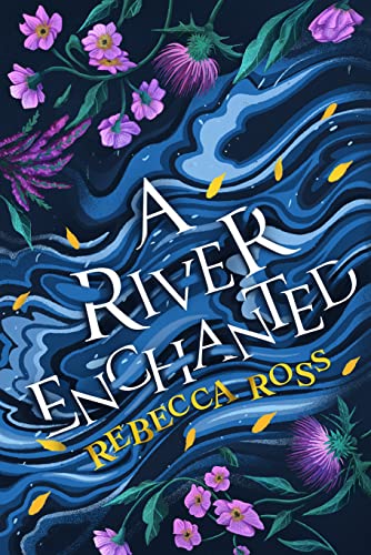 Cover of A River Enchanted