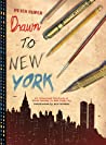 Cover of Drawn to New York