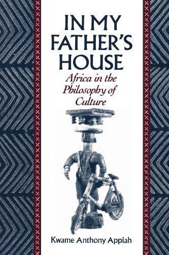 Cover of In My Father's House : Africa in the Philosophy of Culture