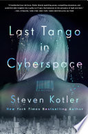 Last Tango in Cyberspace